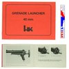 HK 40mm Grenade Launcher (HK69) Operator's Manual