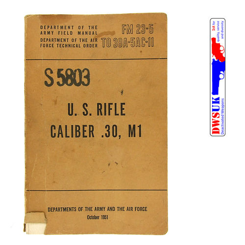 U.S. Rifle Caliber .30 M1 (Garand) Training Manual